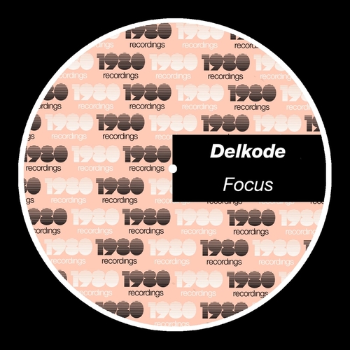 Delkode - Focus [80REC302DJ]